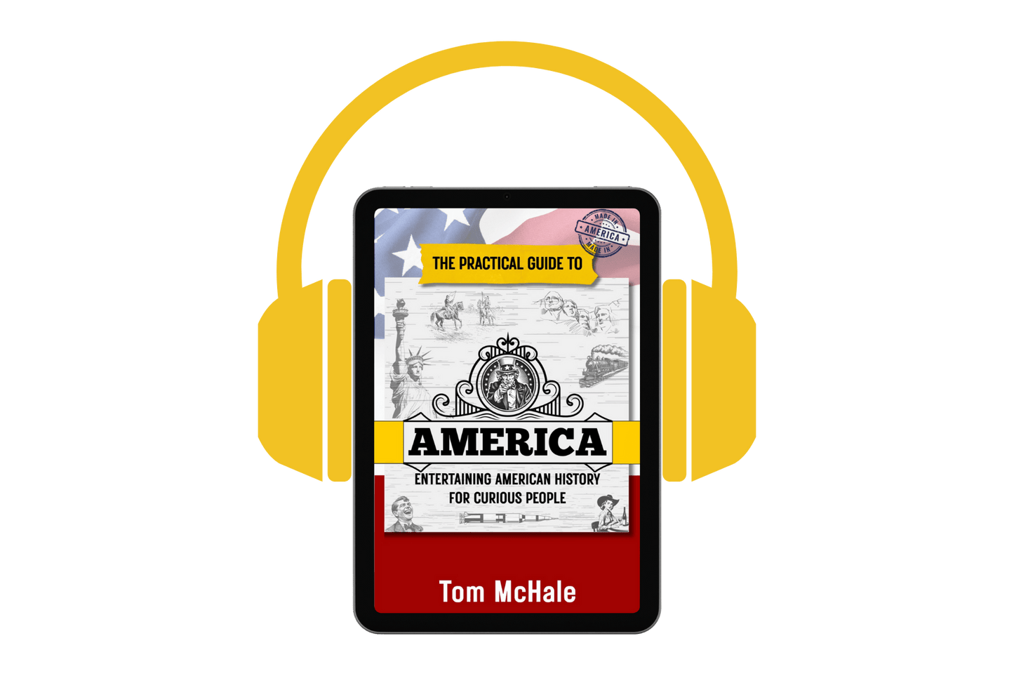 The Practical Guide to America - Tom McHale's Practical Guides