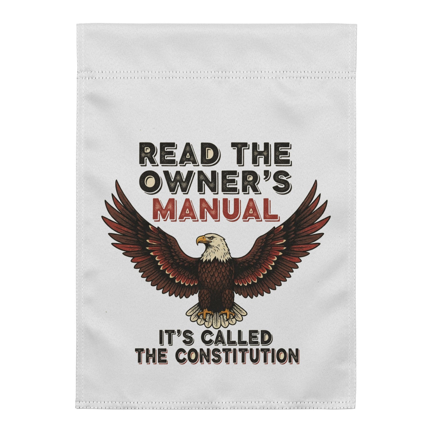 Read the Owner's Manual (The Constitution) Garden flag - Tom McHale's Practical Guides