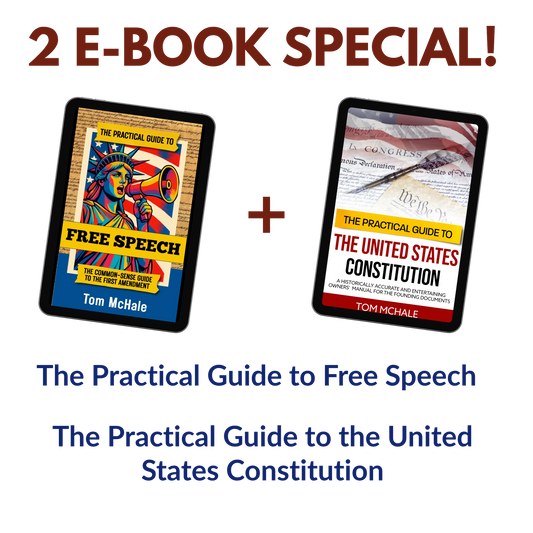 eBooks: The Practical Guide to Free Speech + The Practical Guide to the United States Constitution