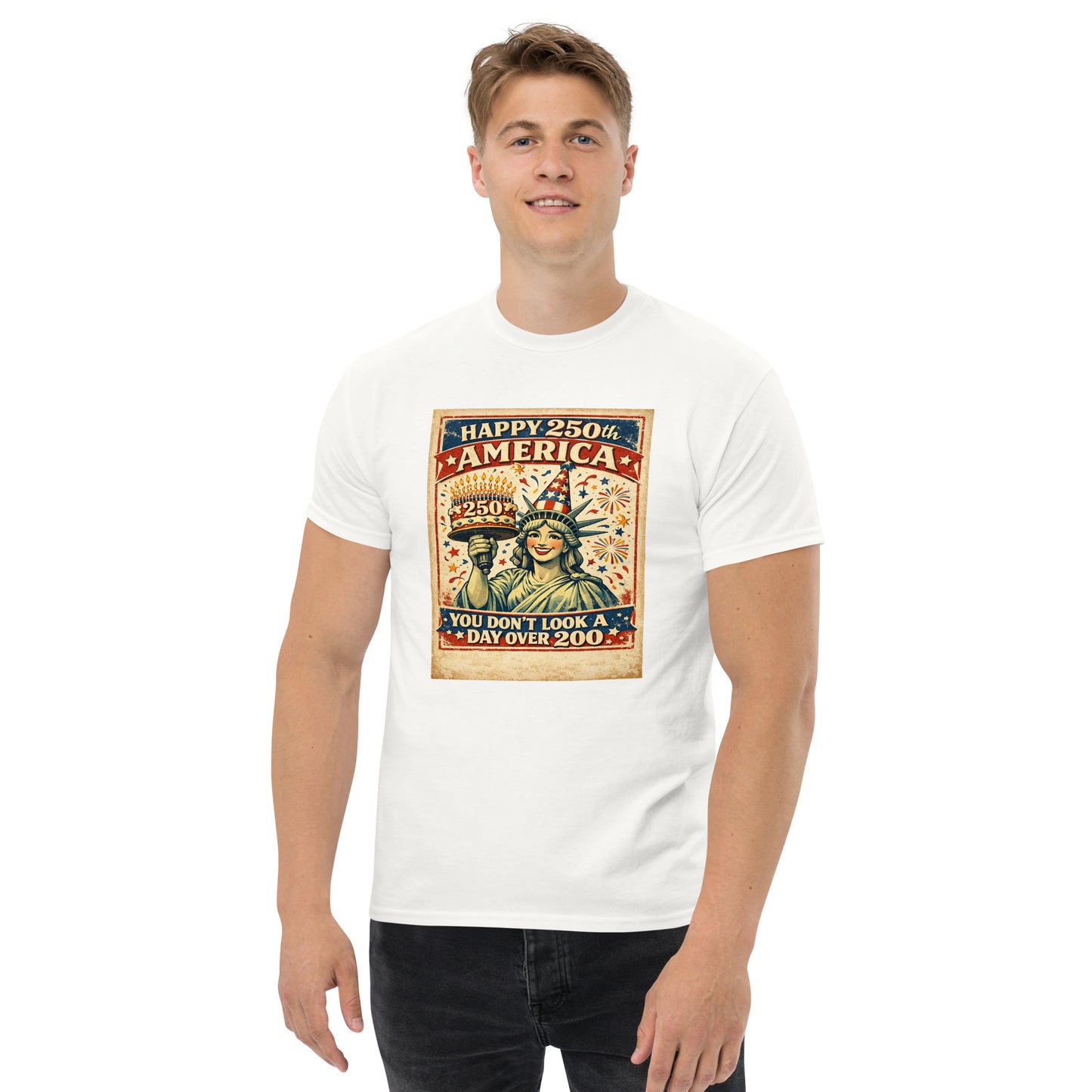 America, You Don't Look a Day Over 200! Unisex classic tee - Tom McHale's Practical Guides