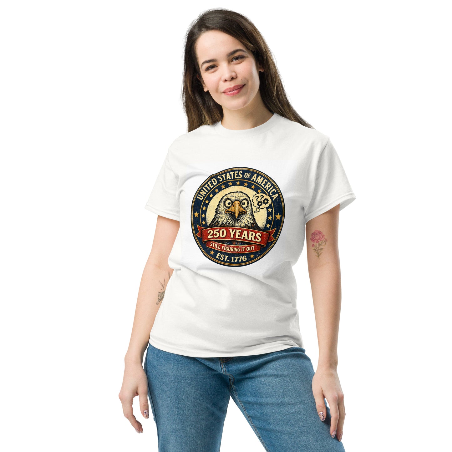 250 Years Still Figuring It Out Eagle Unisex classic tee - Tom McHale's Practical Guides