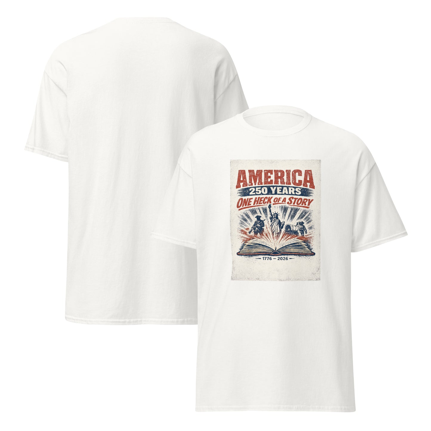 America One Heck of a Story Unisex classic tee - Tom McHale's Practical Guides