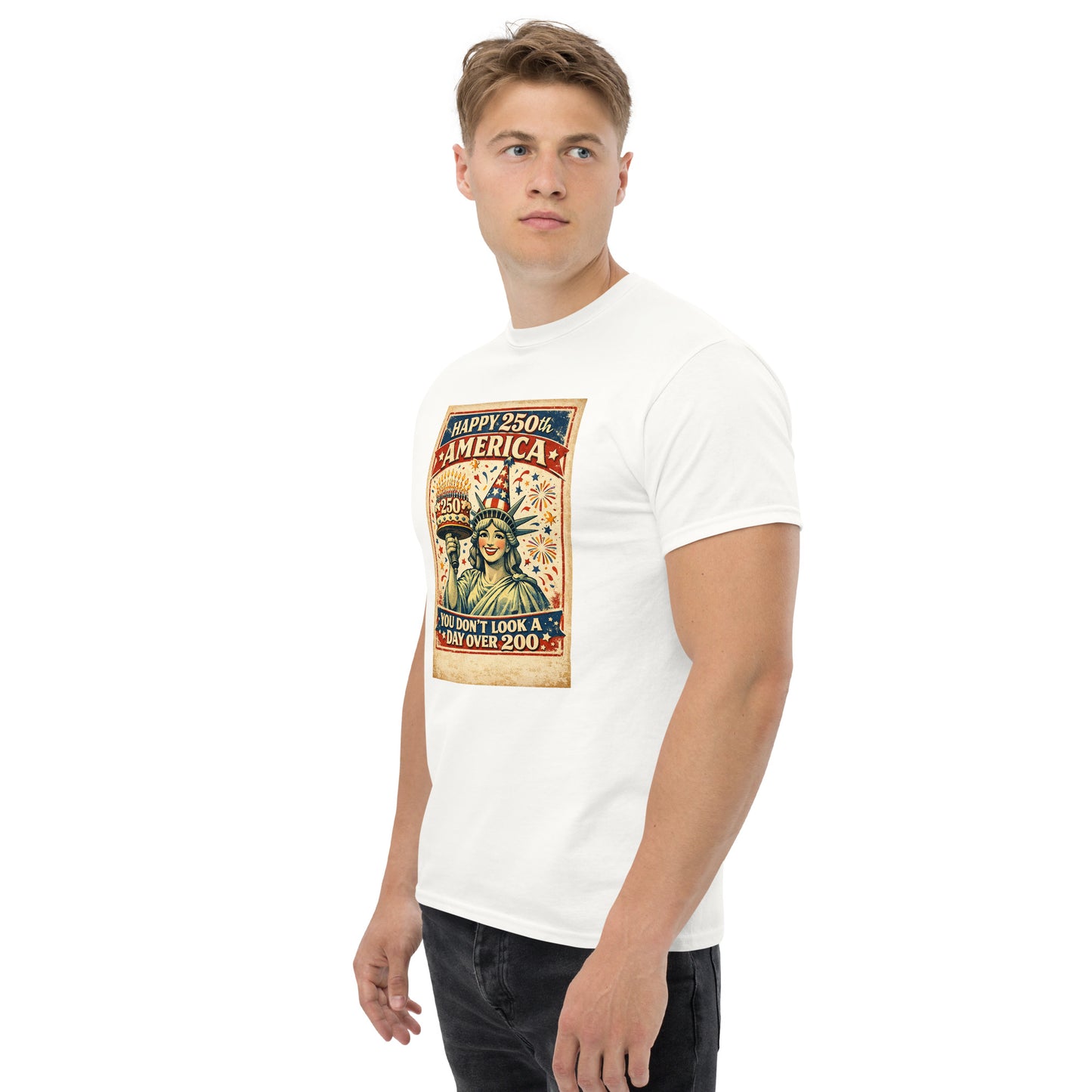 America, You Don't Look a Day Over 200! Unisex classic tee - Tom McHale's Practical Guides