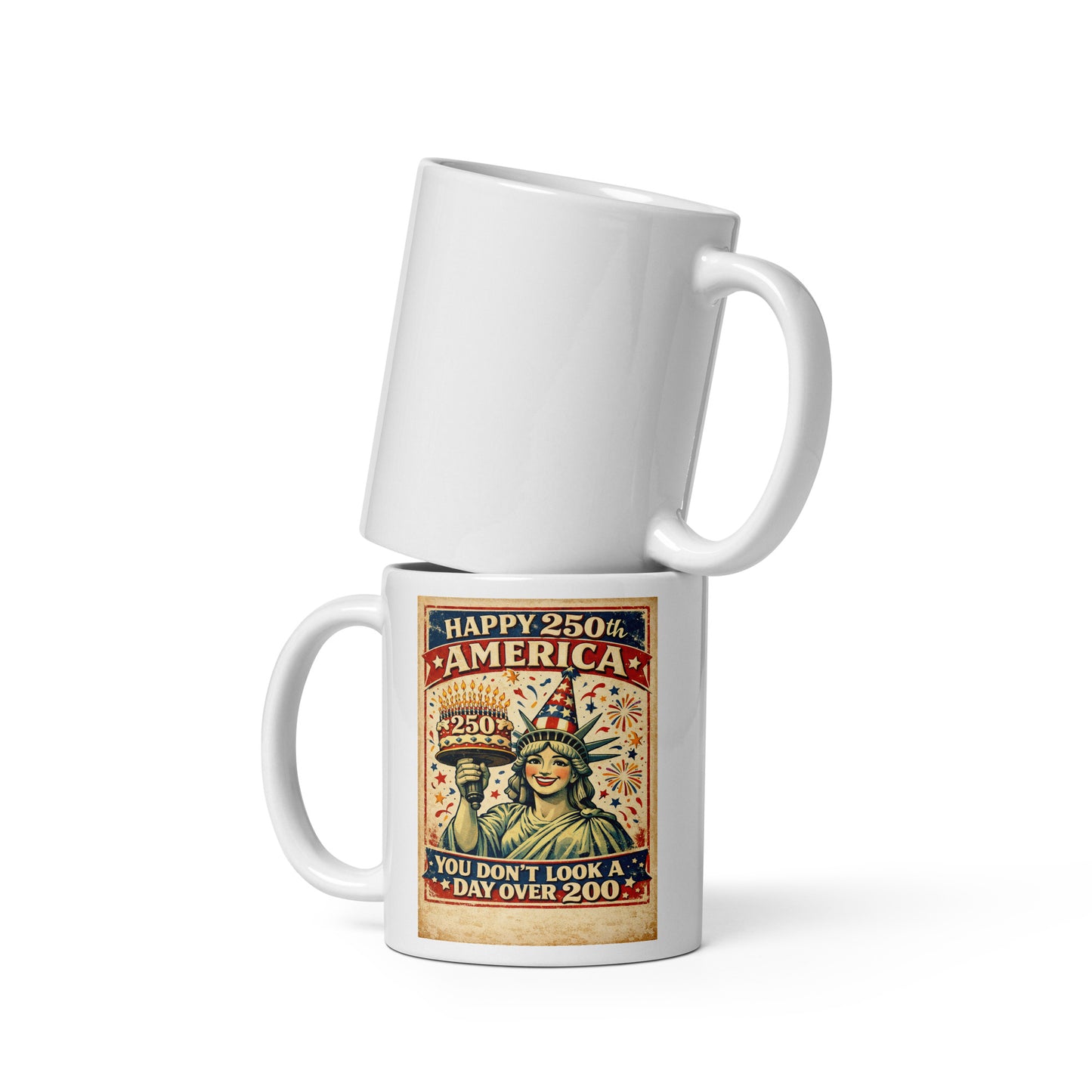 America, You Don't Look a Day Over 200! White glossy mug - Tom McHale's Practical Guides