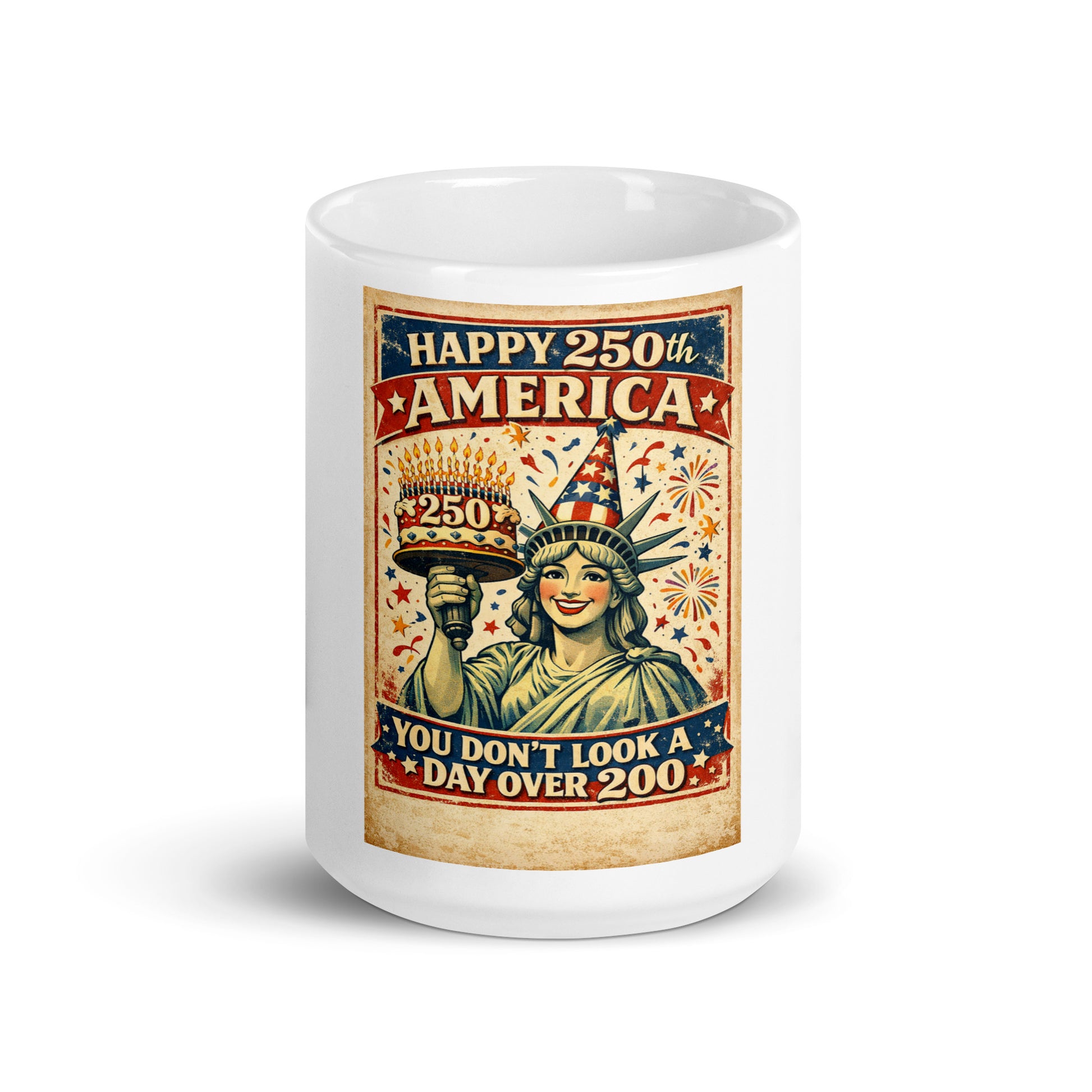 America, You Don't Look a Day Over 200! White glossy mug - Tom McHale's Practical Guides