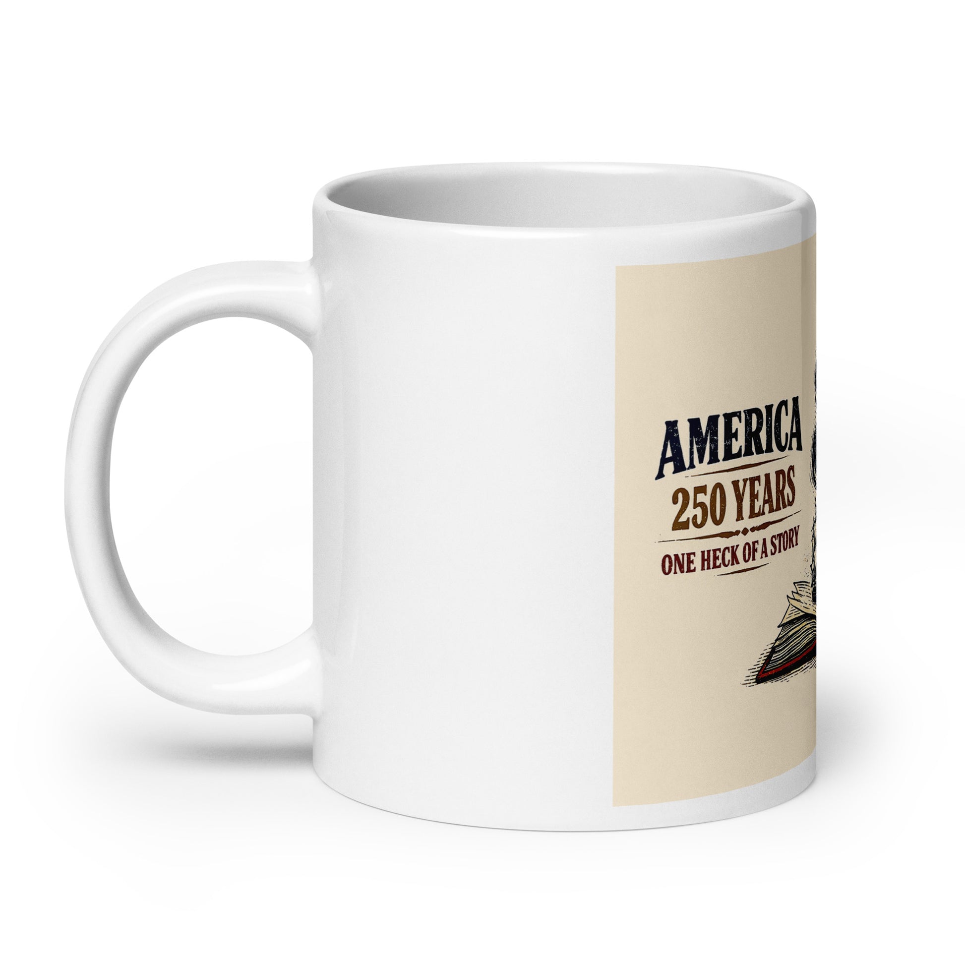 America, One Heck of a Story White glossy mug - Tom McHale's Practical Guides